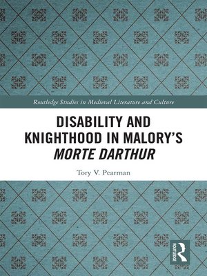 cover image of Disability and Knighthood in Malory's Morte Darthur